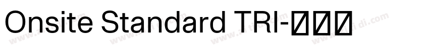 Onsite Standard TRI字体转换